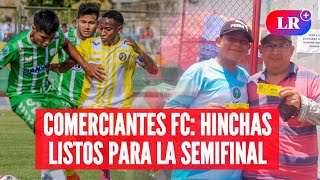 COMERCIANTES FC hinchas en Loreto listos para la SEMIFINAL  EnVivoLR [upl. by Annawak]