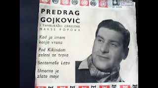 Predrag Gojkovic Cune Pod Kikindom zeleni se trava 1964 [upl. by Aryamo826]