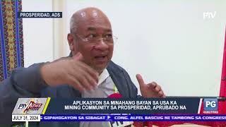 Aplikasyon sa minahan ng bayan sa usa ka minig community sa Prosperidad aprubado na [upl. by Annid]