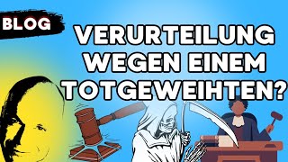 Verurteilung wegen einem Totgeweihten [upl. by Walworth]