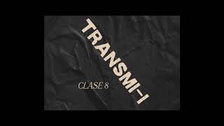 Clase 8 TransmiI [upl. by Atekin24]