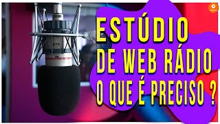 WEB RÁDIO EQUIPAMENTOS NECESSÁRIOS  RADIALIZANDO [upl. by Nette]