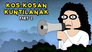 KOSKOSAN KUNTILANAK PART 2  KUNTI BESTI [upl. by Cliff731]