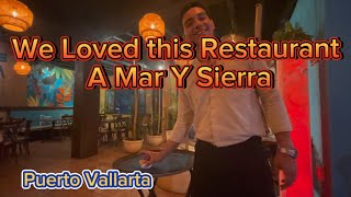 Puerto Vallarta Mexico  Restaurants  A Mar Y Sierra [upl. by Enrev]