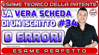 0 ERRORI ESAME PERFETTO LA VERA SCHEDA D’ESAME DI TEORIA DI UN ISCRITTO AL CANALE 34 [upl. by Nilkcaj]