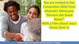 Convention Jehovahs Witnesses 2024 Declare the good News“ [upl. by Nylyrehc]