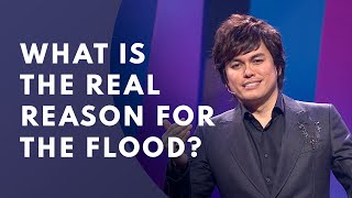 Noah—The Real Story The Reason For The Flood  Joseph Prince [upl. by Wolpert]