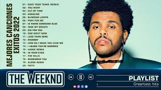 Los Grandes éxitos de The Weeknd 2022 ❤️ Mejores Canciones de The Weeknd  Playlist 1 [upl. by Alake93]