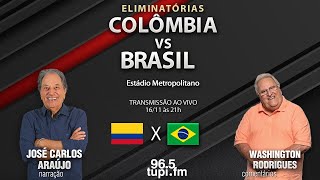 COLÔMBIA 2 X 1 BRASIL  Eliminatórias da Copa do Mundo  5ª rodada  16112023  AO VIVO [upl. by Neill195]