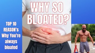 10 reasons why youre bloated and how to fix it [upl. by Emmalyn]