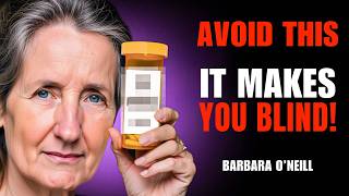 quotBIG PHARMA HID THISquot  Barbara ONeill’s Eye Health WARNING Everyone Needs to Hear [upl. by Kelcie]