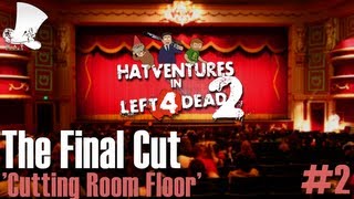 L4D2 Final Cut 2 Cutting Room Floor [upl. by Beverlie]