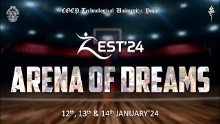 ZEST24  Official Theme Reveal  ARENA OF DREAMS  COEP Tech  Pune [upl. by Kirt]