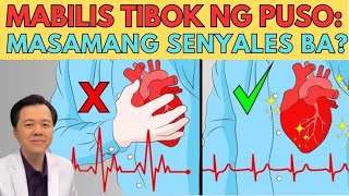 Mabilis Tibok ng Puso Masamang Senyales Ba  By Doc Willie Ong Internist and Cardiologist [upl. by Patten]