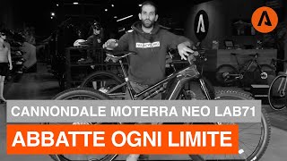 Unboxing nuova Cannondale Moterra Neo Lab71 il livello più alto dellEMTB [upl. by Silvain577]