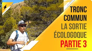 La sortie écologique Partie 3 Tronc commun Scientifique [upl. by Shue]