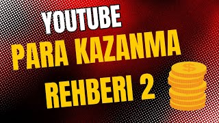 YOTUBE PARA KAZANMA DERS 2 [upl. by Aubin]