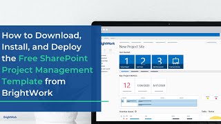 How to Download Install and Deploy the free SharePoint Project Management Template from BrightWork [upl. by Shawn279]