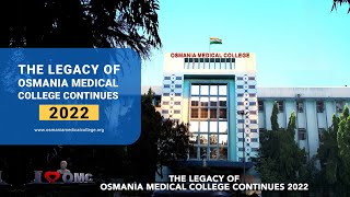 THE LEGACY OF OSMANIA MEDICAL COLLEGE CONTINUES 2022 [upl. by Asirralc]