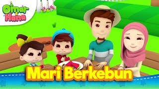 Lagu KanakKanak Islam  Mari Berkebun  Omar amp Hana [upl. by Odrude]