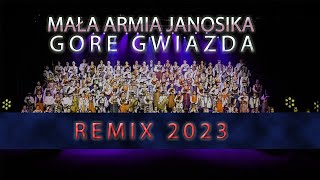 Mała Armia Janosika  Gore Gwiazda KOZYOW REMIX 2023 [upl. by Barolet]