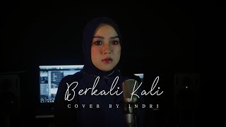 BERKALI KALI  SELFI YAMA  Cipt Adibal  Cover By Indri [upl. by Hilde]