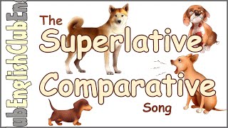 The Superlative Comparative Song [upl. by Modnar]