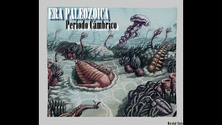 N° 2 Era Paleozoica  Período Cámbrico [upl. by Jeritah]