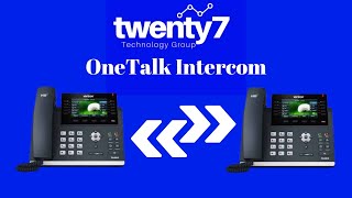 Enabling the Intercom feature on the Yealink T46 Verizon OneTalk Desk Phone [upl. by Rabjohn]