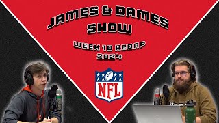 NFL Week 10 202425 Recap  The James amp Dames Show [upl. by Lerred882]