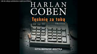 Harlan Coben  Tęsknię za Tobą  audiobook [upl. by Kylila]