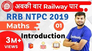 RRB NTPC 2019  Maths by Sahil Sir  Introduction  Day1 [upl. by Mei]