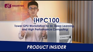 Axiomtek Product Insider Tower GPU Workstation for AI Deep Learning and High Performance Computing [upl. by Ibocaj484]