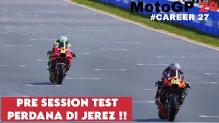 Motogp 24 Career 27  Official Test at Circuit Jerez with Gasgas Tech 3 KTM [upl. by Aitrop]