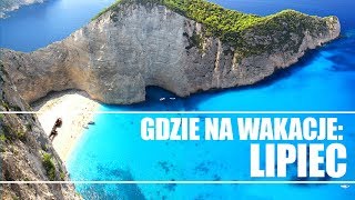 Gdzie na wakacje lipiec  Travelplanetpl [upl. by Elleirb998]