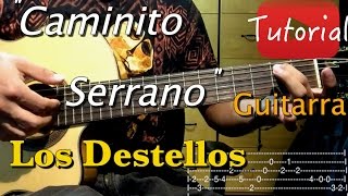 Caminito Serrano  Los Destellos tutorial [upl. by Colon]