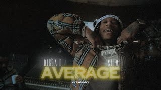 Digga D ft Slim  Average Unreleased  onlycler [upl. by Sira]