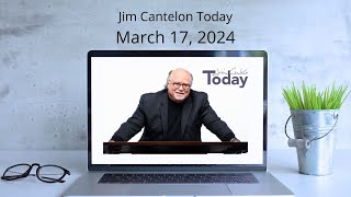 Jim Cantelon Today March 17 2024 [upl. by Novanod]