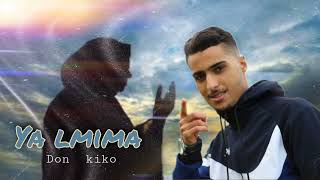 Don kiko  YA LMIMA Officiel video  2022  يا لميمة [upl. by Gardel]