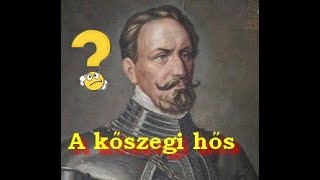 A kőszegi hős  Jurisics Miklós [upl. by Mitchiner]