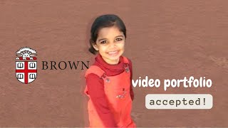 ACCEPTED Brown Video Portfolio Class of 2027 [upl. by Nylesoy61]