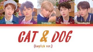 TXT  Cat amp Dog English ver 투모로우바이투게더  Cat amp Dog English ver Color Coded LyricsEng가사 [upl. by Runkle]