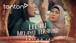 HIGHLIGHT Lelaki Melayu Terakhir 2024 Episod 18  Yang Nak Langgar Tu Pon Handsome  Tonton [upl. by Hak552]