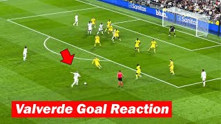 Real Madrid Fans Reactions to Fede Valverde Goal vs Villarreal [upl. by Milks]