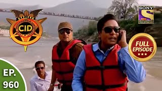 CID  सीआईडी  Ep 960  Rishikesh  Part 2  Full Episode [upl. by Enreval]