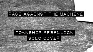 Rage Against The Machine Township rebellion guitar solo cover [upl. by Savannah]