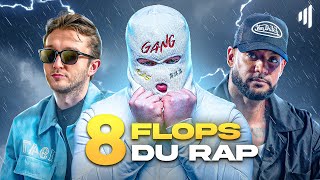 8 IMMENSES FLOPS DU RAP FRANÇAIS [upl. by Lydon]