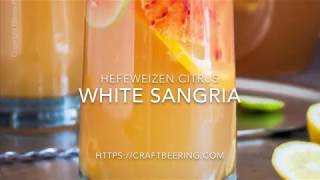 Hefeweizen White Sangria [upl. by Lucina]