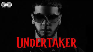 Undertaker  Anuel AA [upl. by Fogg68]