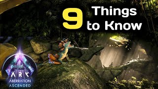 ARK Aberration Ascended  9 Things to Know Before Playing It [upl. by Nnyledam]